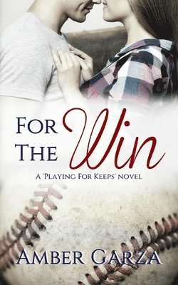 Amber Garza - For the Win, Häftad. Tillgänglighet: Lägg i varukorg