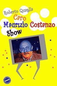 Caro Maurizio Costanzo Show: Lettere Surreali al Totem dell'Italia Televisionata