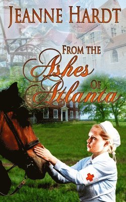 Jeanne Hardt - From the Ashes of Atlanta, Häftad. Tillgänglighet: Lägg i varukorg