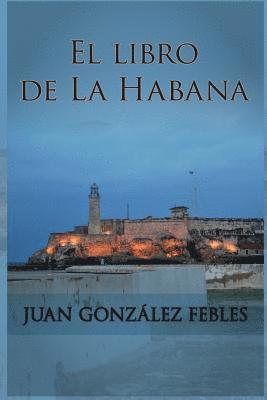 Juan Gonzalez - El libro de La Habana, Häftad