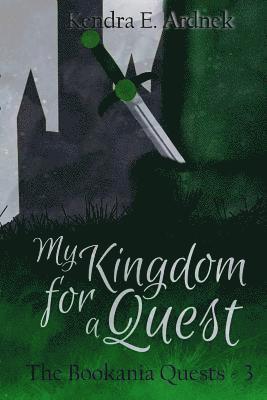 My Kingdom for a Quest