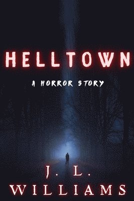 J L Williams - Helltown, Häftad. Tillgänglighet: Lägg i varukorg