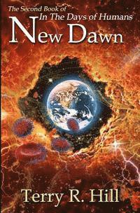 Terry R. Hill - New Dawn, Häftad