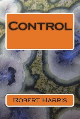 Robert A. Harris - Control, Häftad