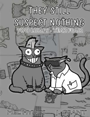 Mel Hynes - They Still Suspect Nothing, Häftad. Tillgänglighet: Lägg i varukorg
