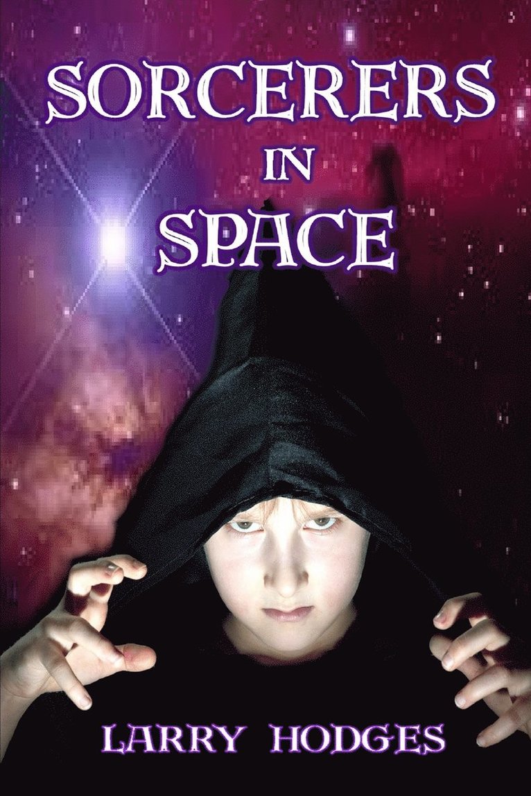 Larry Hodges - Sorcerers in Space, Häftad. Tillgänglighet: Lägg i varukorg