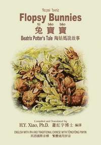 Beatrix Potter - Flopsy Bunnies (Traditional Chinese): 08 Tongyong Pinyin with IPA Paperback Color, Häftad. Tillgänglighet: Lägg i varukorg
