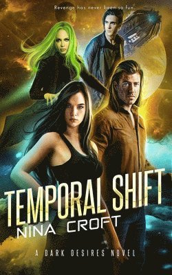 Nina Croft - Temporal Shift, Häftad. Tillgänglighet: Lägg i varukorg