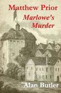 Matthew Prior Marlowe's Murder