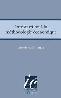 Benoit Malbranque, Institut Coppet - Introduction a la methodologie economique, Häftad. Tillgänglighet: Lägg i varukorg