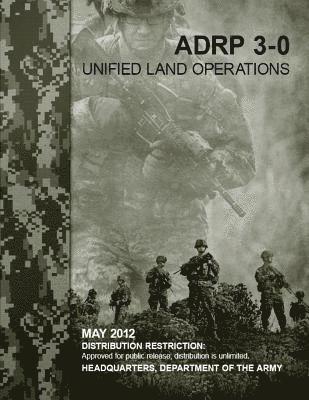 Headquarters Department of the Army - ADRP 3-0 Unified Land Operations, Häftad