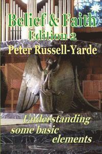 Peter Russell-Yarde - Belief and Faith: Understanding Some Basic Elements, Häftad. Tillgänglighet: Lägg i varukorg
