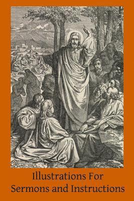 Charles J. Callan, Brother Hermenegild Tosf - Illustrations For Sermons and Instructions, Häftad. Tillgänglighet: Lägg i varukorg