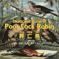 Death and Burial of Poor Cock Robin (Traditional Chinese): 03 Tongyong Pinyin Paperback Color