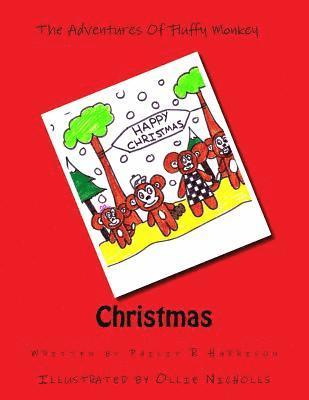 Philip R. Harrison - The Adventures Of Fluffy Monkey: Christmas, Häftad