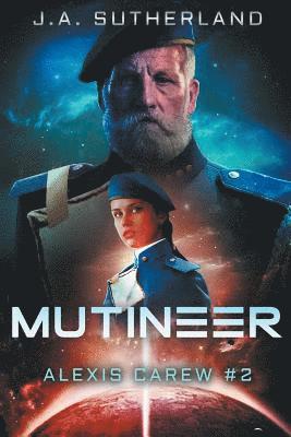 J. a. Sutherland - Mutineer: Alexis Carew Book #2, Häftad. Tillgänglighet: Lägg i varukorg