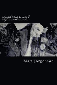 Matt Jorgenson - Possible Particles and the Bifurcated Homunculus, Häftad