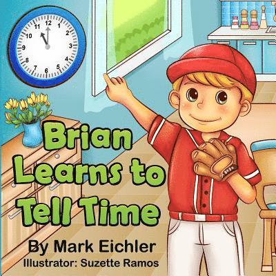 Sarah Mazor - Brian Learns to Tell Time, Häftad. Tillgänglighet: Lägg i varukorg