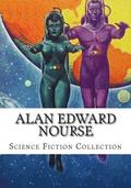 Alan Edward Nourse, Science Fiction Collection
