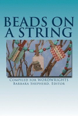 Barbara Shepherd - Beads on a String: Peace, Joy, and Love, Häftad. Tillgänglighet: Lägg i varukorg