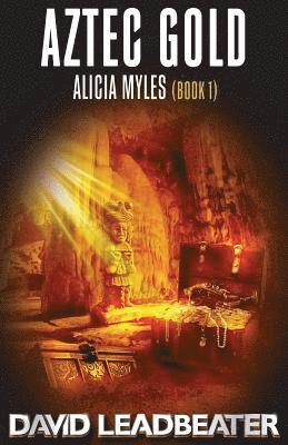 David Leadbeater - Aztec Gold: (Alicia Myles 1), Häftad. Tillgänglighet: Lägg i varukorg