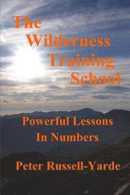 Peter Russell-Yarde - Wilderness Training School, Häftad. Tillgänglighet: Lägg i varukorg