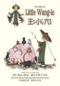 M. C. Bell - Little Wang-lo (Traditional Chinese): 07 Zhuyin Fuhao (Bopomofo) with IPA Paperback Color, Häftad. Tillgänglighet: Lägg i varukorg