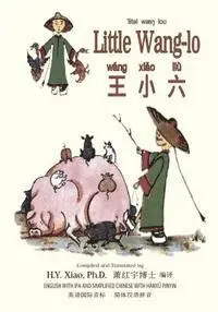 M. C. Bell - Little Wang-lo (Simplified Chinese): 10 Hanyu Pinyin with IPA Paperback Color, Häftad. Tillgänglighet: Lägg i varukorg
