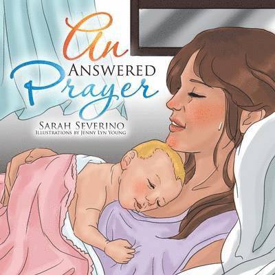 Sarah Severino - Answered Prayer, Häftad