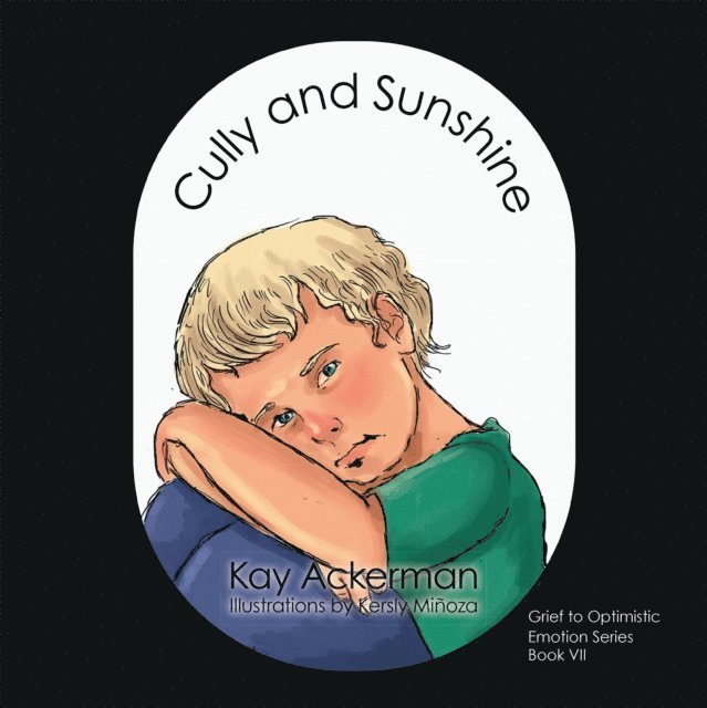 Kay Ackerman - Cully and Sunshine, E-bok
