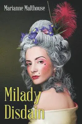 Marianne Malthouse - Milady Disdain, Häftad. Tillgänglighet: Lägg i varukorg
