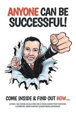 Ben Oxford - Anyone Can Be Successful, Häftad