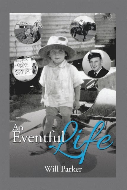 Will Parker - Eventful Life, E-bok