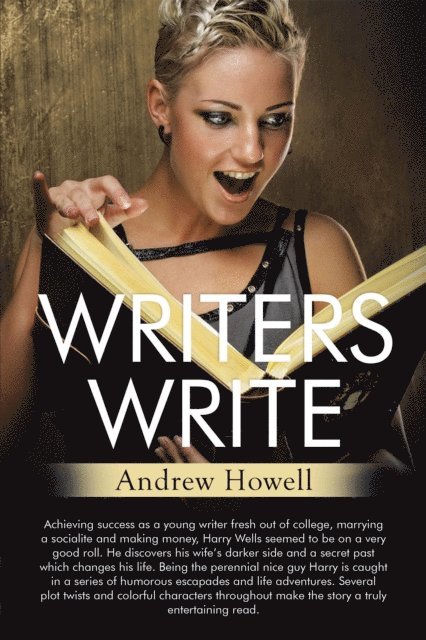 Andrew Howell - Writers Write, E-bok