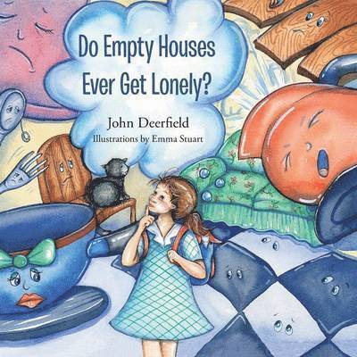 John Deerfield - Do Empty Houses Ever Get Lonely?, Häftad