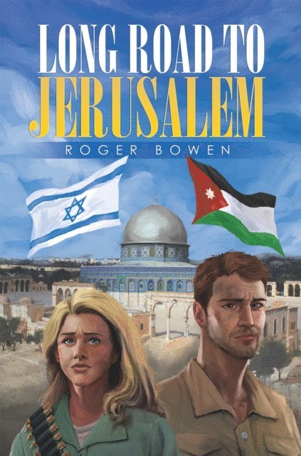 Roger Bowen - Long Road to Jerusalem, E-bok