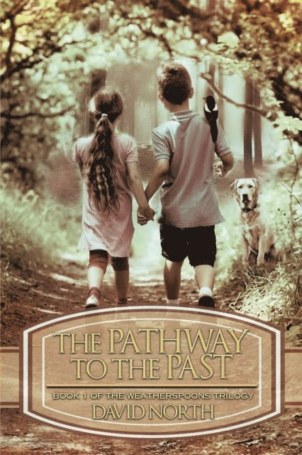 David North - Pathway to the Past, E-bok