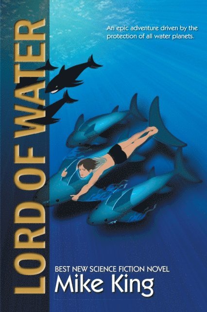 Mike King - Lord of Water, E-bok