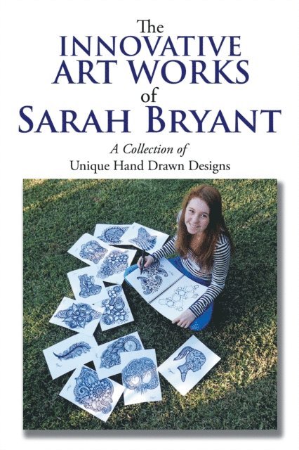 Sarah Bryant - Innovative Art Works of Sarah Bryant, E-bok