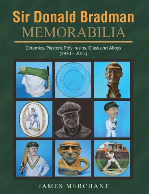 James Merchant - Sir Donald Bradman Memorabilia, E-bok