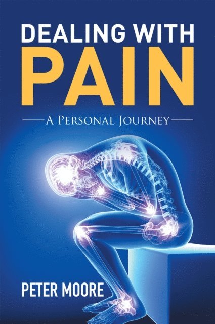 Peter Moore - Dealing with Pain, E-bok