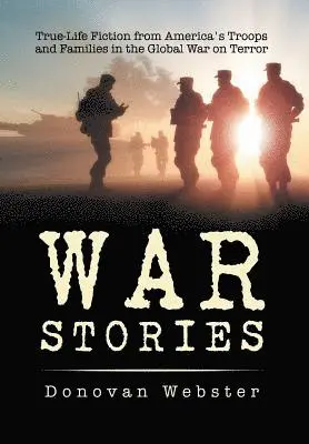 Donovan Webster - War Stories, Inbunden. Tillgänglighet: Lägg i varukorg