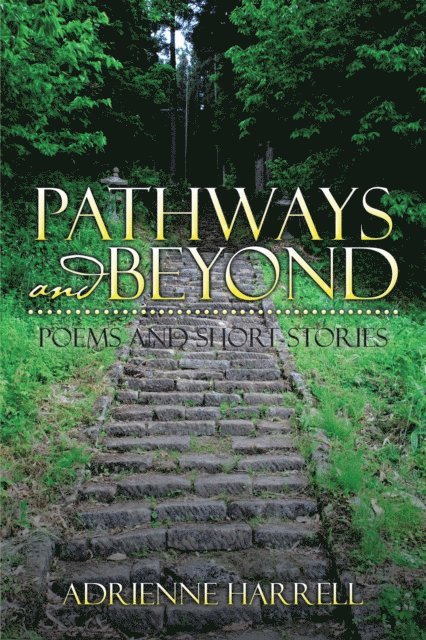 Adrienne Harrell - Pathways and Beyond, E-bok