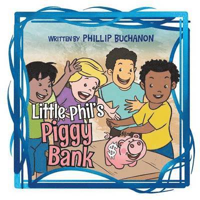 Phillip Buchanon - Little Phil's Piggy Bank, Häftad