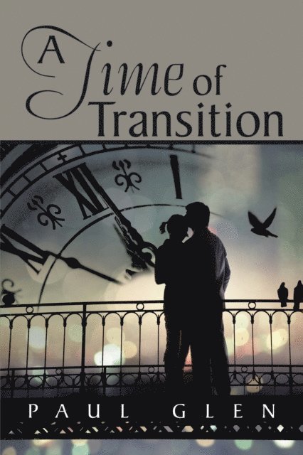 Paul Glen - Time of Transition, E-bok