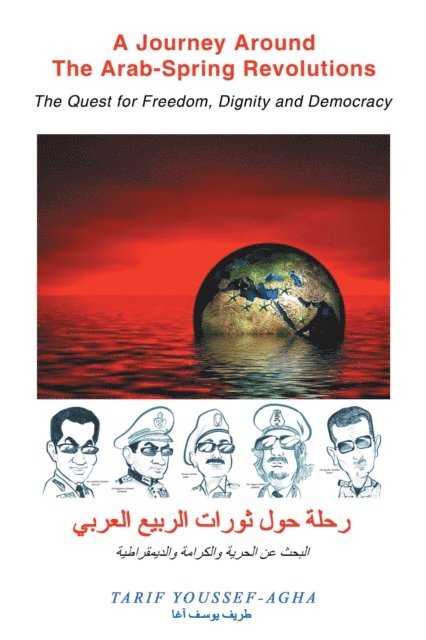 Tarif Youssef-Agha - Journey Around the Arab-Spring Revolutions, E-bok