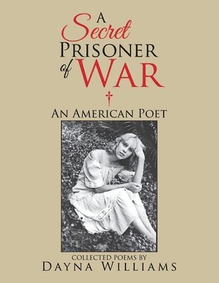 Dayna Williams - Secret Prisoner of War, Häftad. Tillgänglighet: Lägg i varukorg