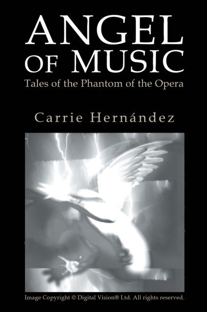 Carrie Hernandez - Angel of Music, E-bok