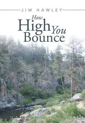 Jim Hawley - How High You Bounce, Inbunden. Tillgänglighet: Lägg i varukorg