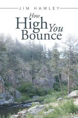 Jim Hawley - How High You Bounce, Häftad. Tillgänglighet: Lägg i varukorg